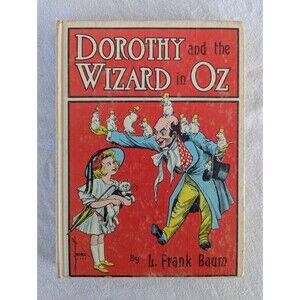 Dorothy and the Wizard in Oz L. Frank Baum Reilly & Lee White Edition Hardcover